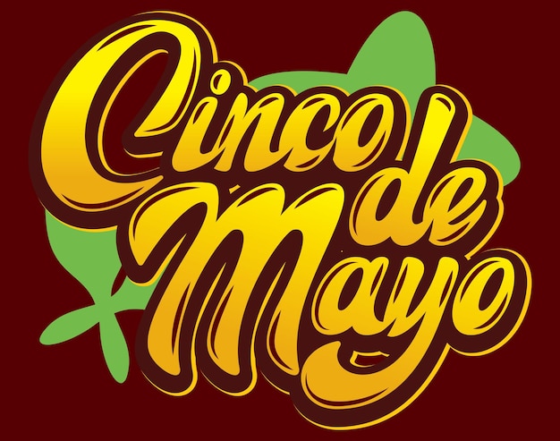 Vector template with calligraphic lettering for celebration Cinco de Mayo