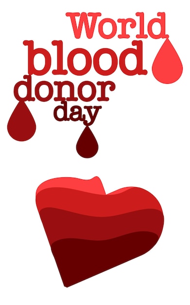 Vector of the World Blood Donor Day Information poster with an incomplete heart of layers June 14th