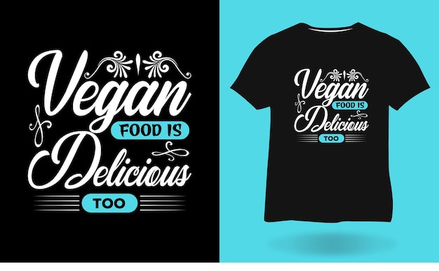 Vegan food is delicious too!