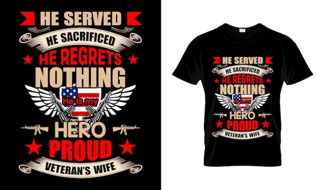 Veteran Famous Quotes T-shirt Design.