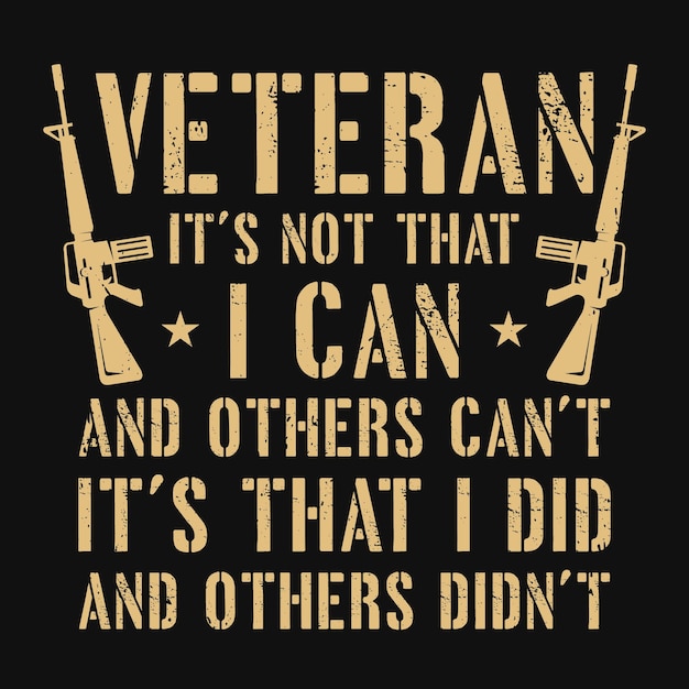 Veteran its not can tshirt design