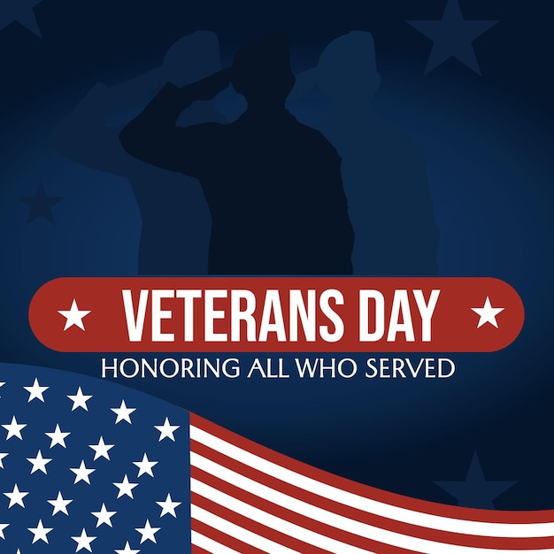 Veterans day banner square shape. Honoring all who served. illustration with american flag