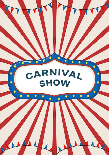 Vintage Carnival Party Poster With simple Illustration of retro and vintage circus poster background