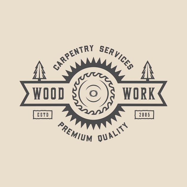 Vintage carpentry woodwork and mechanic label badge emblem and logo Vector illustration Monochrome Graphic Art