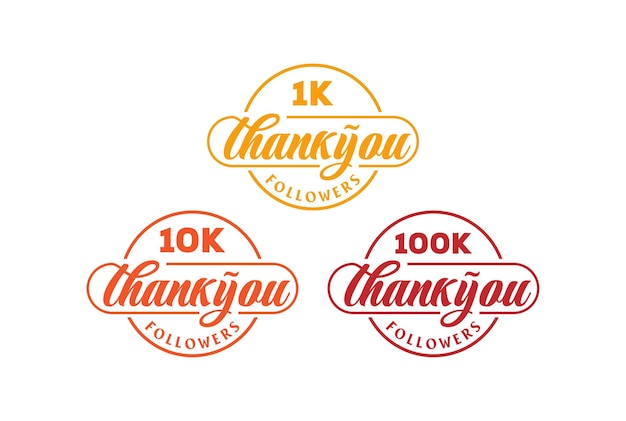 Vintage Circular Thank you for 1 10 100 Thousand Social Media Followers Badge Emblem Label Stamp Seal Logo Design