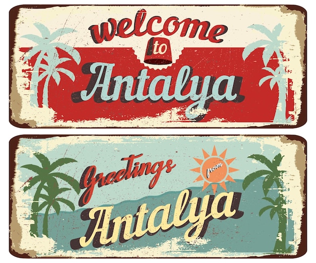 Vintage grunge retro sign welcome to antalya greetings from antalya