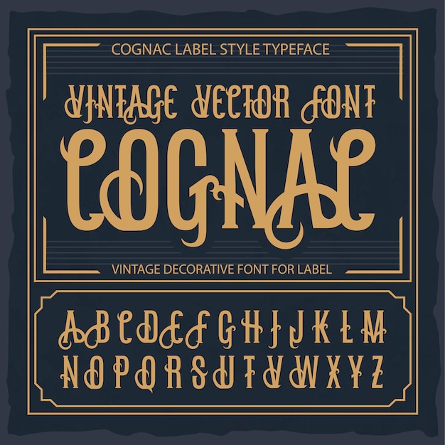 Vintage label font Cognac label style