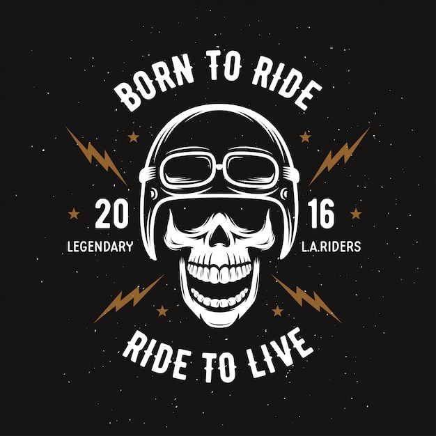 Vintage motorcycle illustration. Skull rider. Born to ride, ride to live