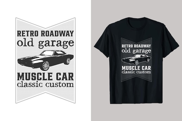 Vintage Muscle Car TShirt Design Old Classic cars vector graphic