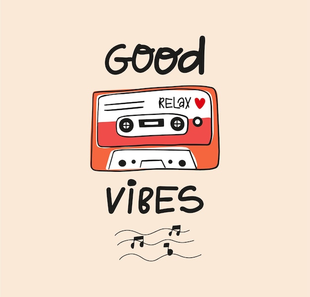 Vintage music tape cassette Hand drawn illustartion Good vibes concept