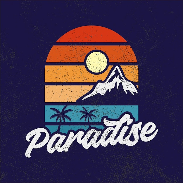 vintage retro paradise and mountain with grunge texture for t shirt and other uses