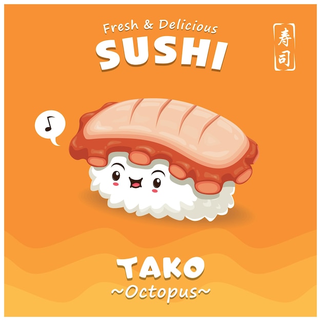 Vintage Sushi poster design with vector sushi character Tako means filled with octopus Chinese wor