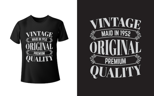 Vintage tshirt design Vintage made in 1952 original premium quality