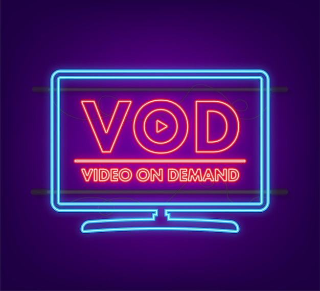 VOD Video On Demand neon icon Video monetization Vector stock illustration