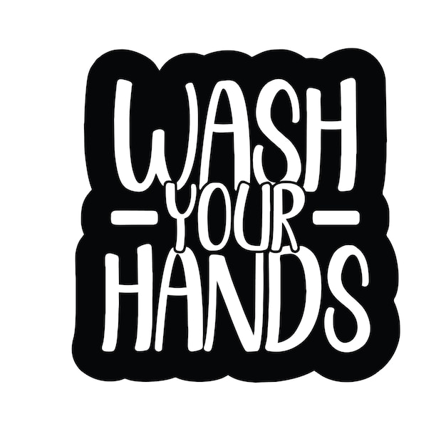 Wash your hands svg design bathroom svg typography design