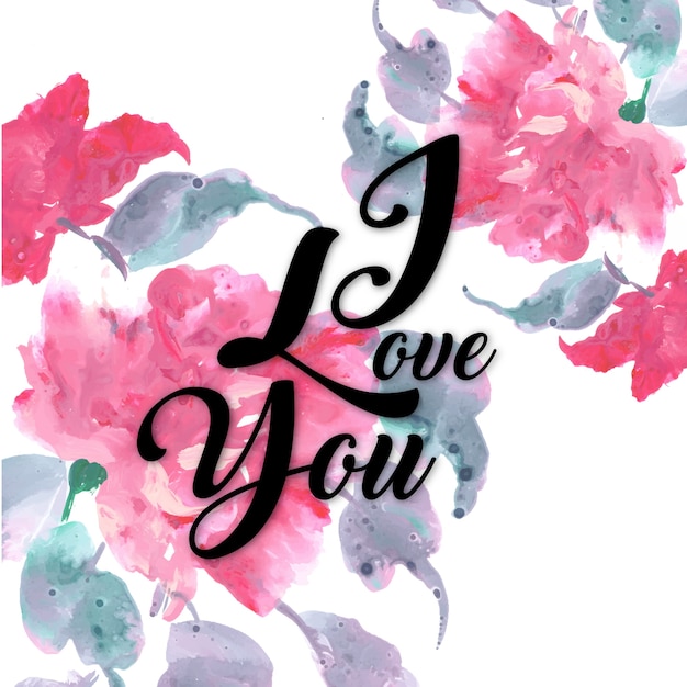 Watercolor Floral Valentine I Love You Background 