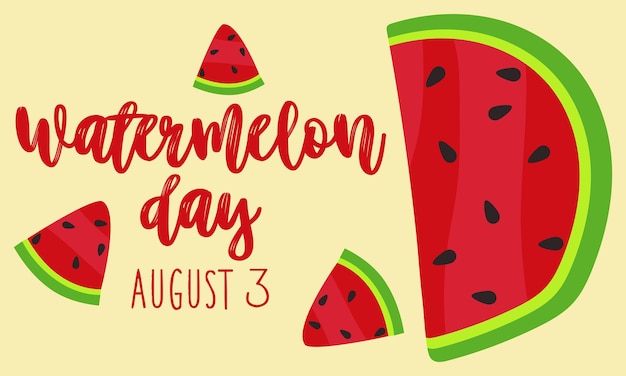 Watermelon Day August 3 Background with congratulations for the American holiday Cartoon large