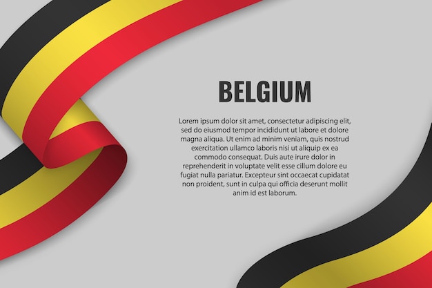 Waving ribbon or banner with flag of Belgium. Template 