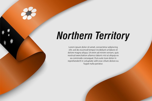 Waving ribbon or banner with flag of Northern Territory State of Australia Template for poster design