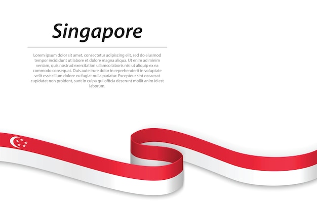 Waving ribbon or banner with flag of Singapore Template for independence day poster design