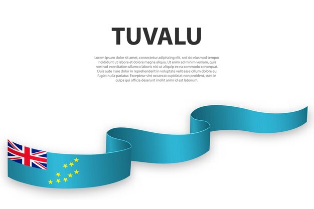 Waving ribbon or banner with flag of Tuvalu Template for independence day poster design