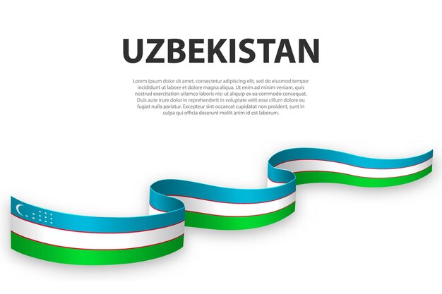 Waving ribbon or banner with flag of Uzbekistan Template for independence day poster design