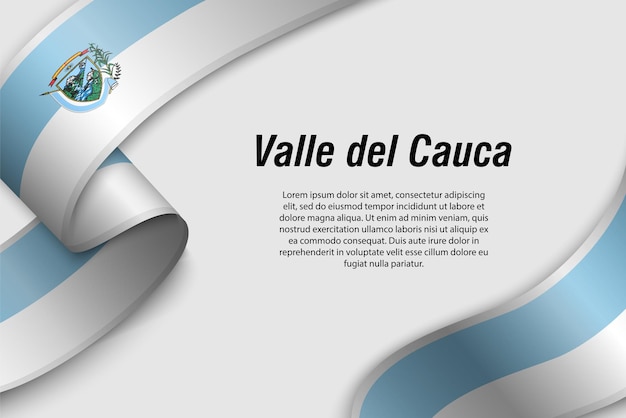 Waving ribbon or banner with flag of Valle del Cauca Department of Colombia Template for poster design