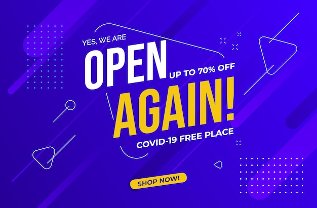 we are open again after pandemic sale background. covid-19 free place