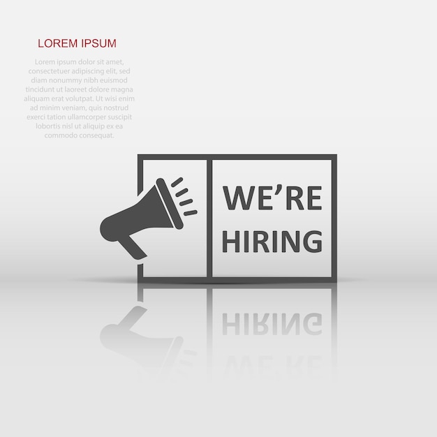 We're hiring icon in flat style Job vacancy search vector illustration on white isolated background Megaphone announce business concept