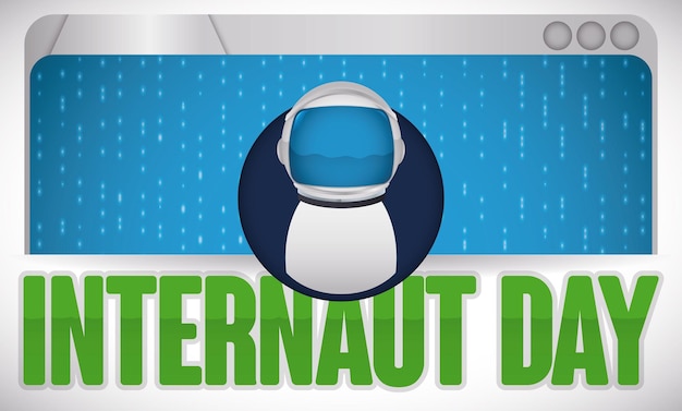 Web browser with binary code and user design in middle of it with astronaut helmet for Internaut Day