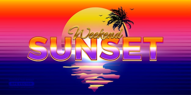 Weekend Sunset Retro Text Effect with vibrant concept for trendy flyer poster and banner template promotion