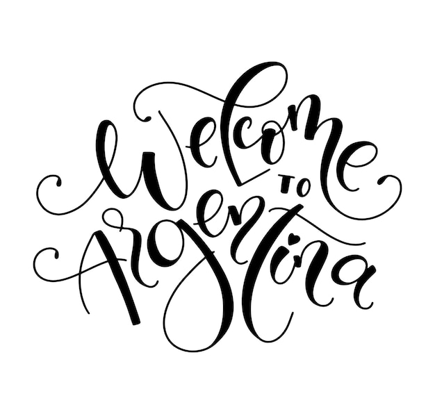 Welcome to Argentina black vector illustration with lettering