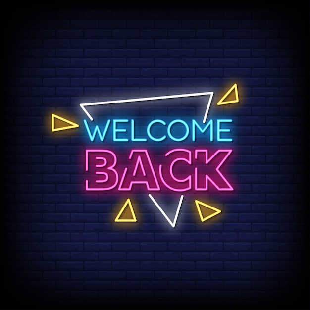 Welcome Back Neon Signs Style Text  