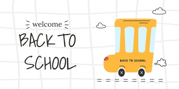 Vector welcome back to school banner with school bus