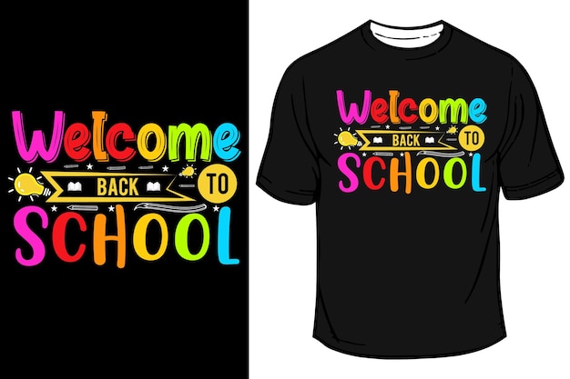 Welcome back to school beautiful typography t shirt design