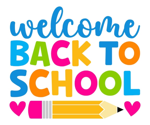 Welcome Back To School Tshirt Back to School SVG