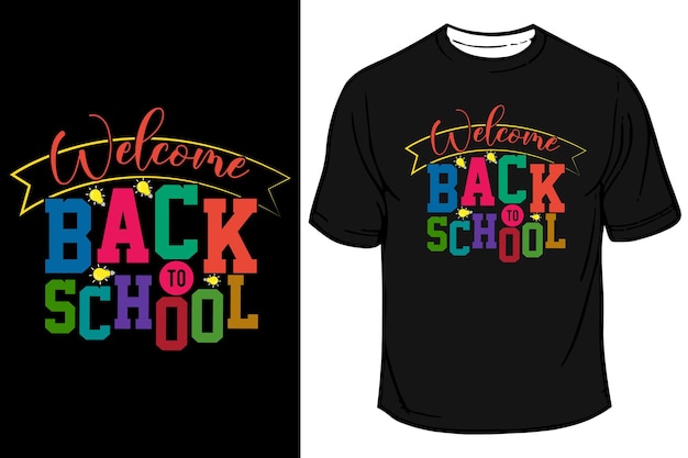 Welcome back to school typography t shirt design back to school t shirt ready for print