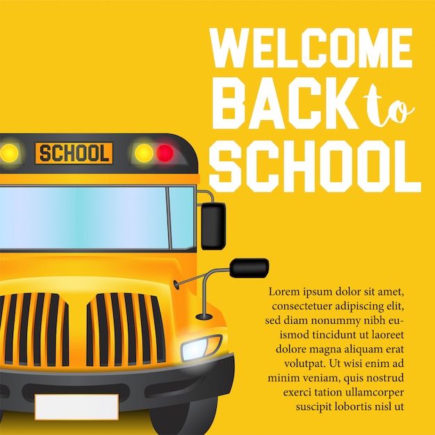 Vector welcome back to school with bus school and yellow background