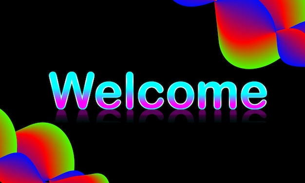 Welcome Board With Neon Color and Black Background