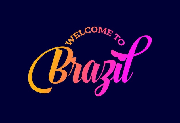 Welcome To Brazil Word Text Creative Font Design Illustration. Welcome sign