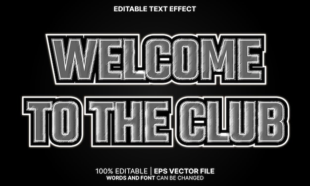 Welcome to the club text effect