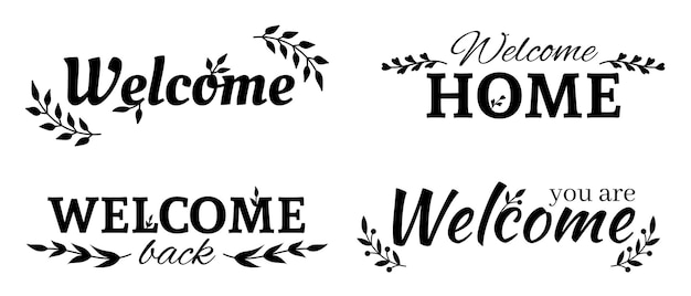 Welcome home back sign natural silhouette black set Welcoming picture retro sticker home cozy leafy twigs branch calligraphy font cute poster family hearth interior design invitation card isolated