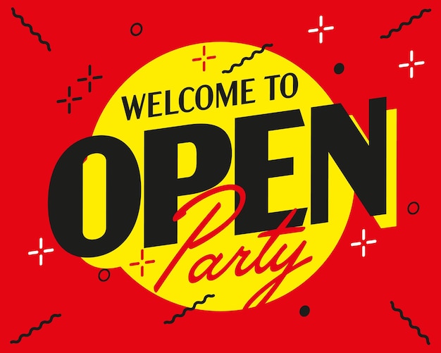 Welcome to open party invitation banner