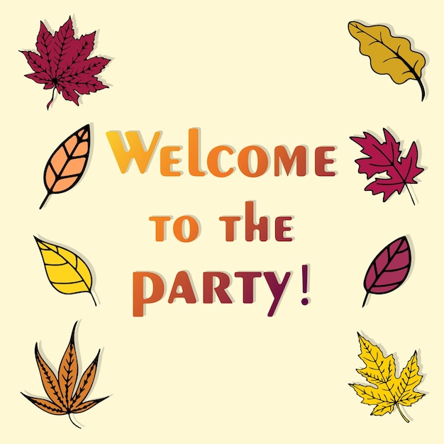 Welcome to the party, autumn banner, vector