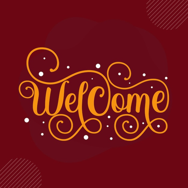 Welcome Premium Welcome lettering Vector Design