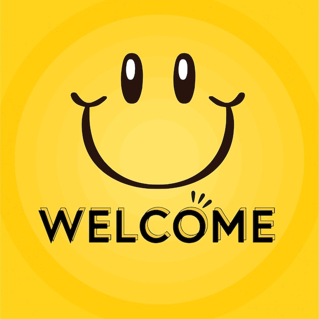 Welcome smile