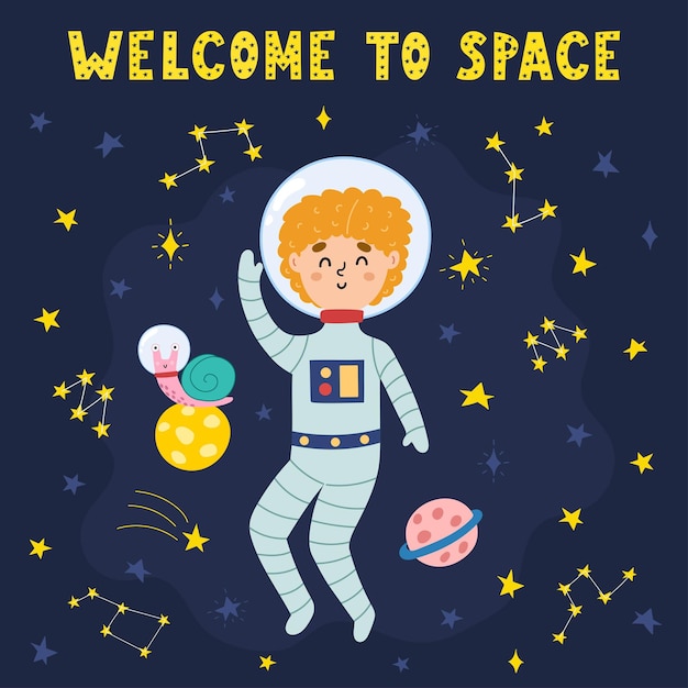 Welcome to Space print with cute boy astronaut. Cosmic card in cartoon style with funny character