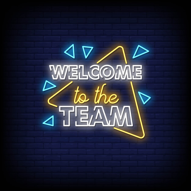 Welcome To The Team Neon Signs Style Text