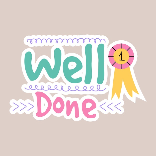 Well done groovy sticker Reward sticker for teachers and kids Hand drawn vector illustration