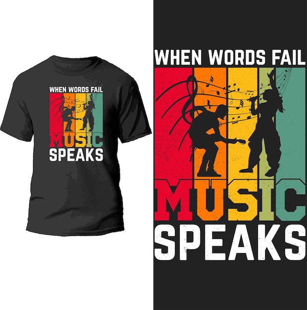 when worlds fail music speaks t shirt design.